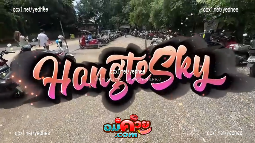 คลิปหลุดใหม่ onlyfans hongtesky ฮ่องเต้ นักล่าหี ฟีเจอริ่ง nongyaye เปิดประตูห้องโม๊คควย ขึ้นขย่มเน้นๆ ซอยยิ๊กๆ  เย็ดกันโคตรดุ